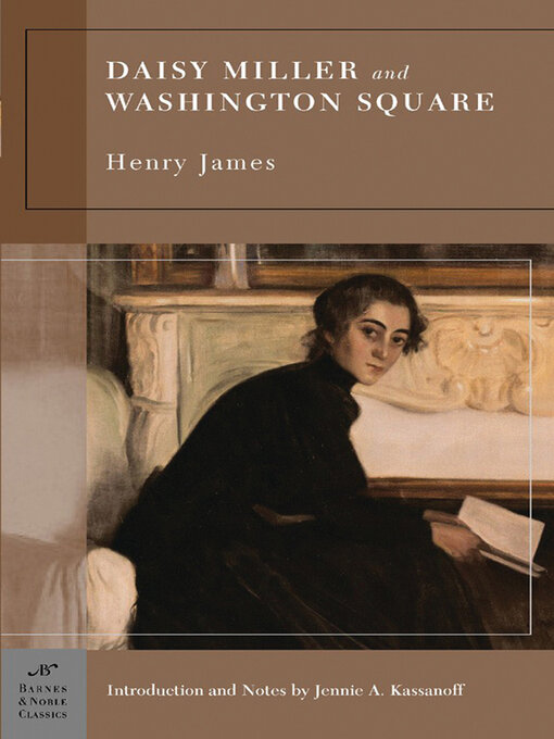 Cover image for Daisy Miller and Washington Square (Barnes & Noble Classics Series)